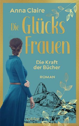 [Glücksfrauen 02] • Die Kraft der Bücher